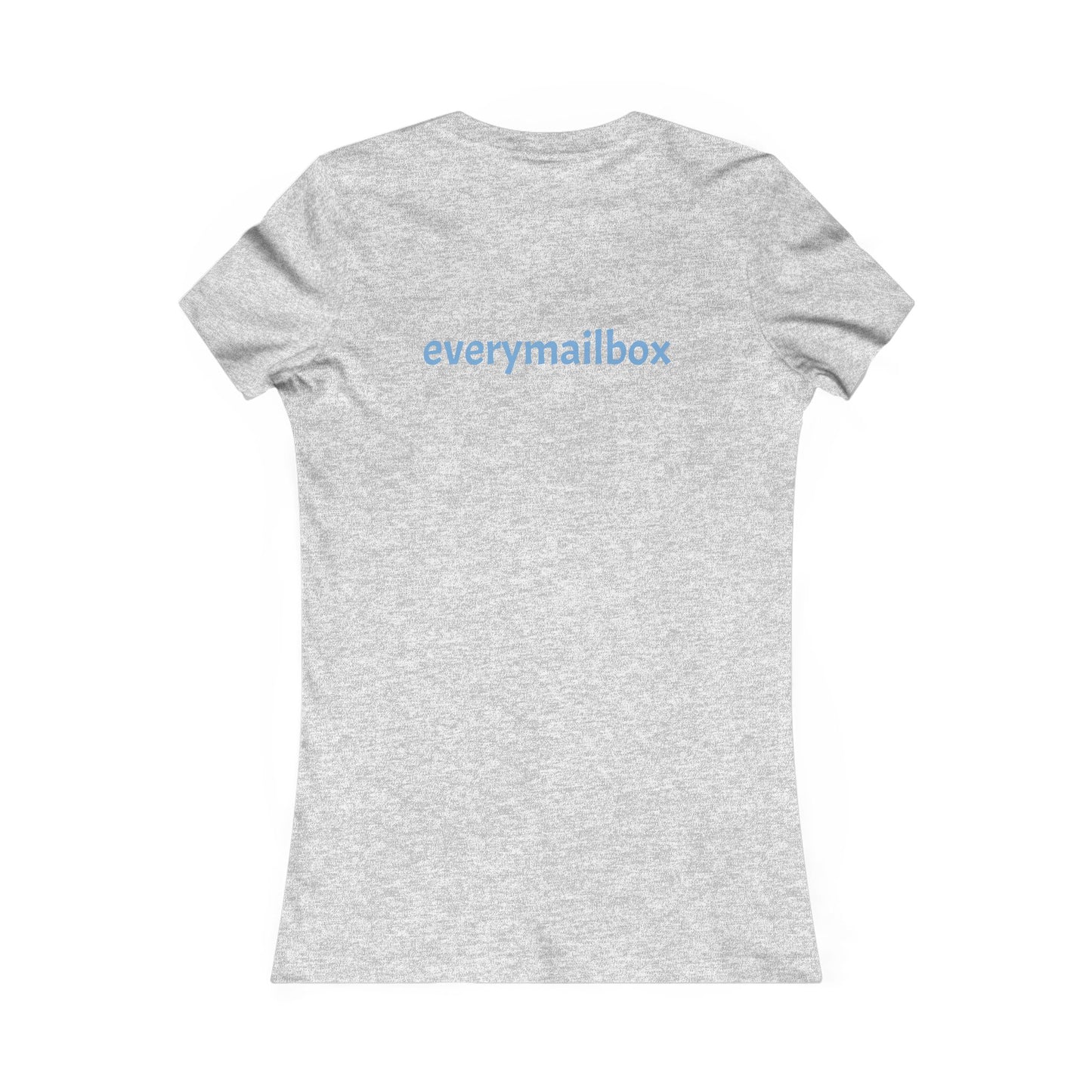 Women’s Favorite Tee - Comfortable & Stylish on Every Mail Box