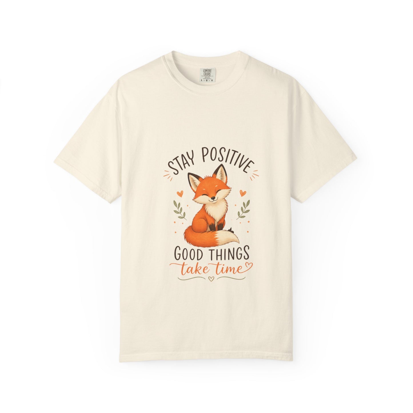 Fox Graphic T-Shirt — "Good Things Take Time" Stay Positive Inspirational Tee