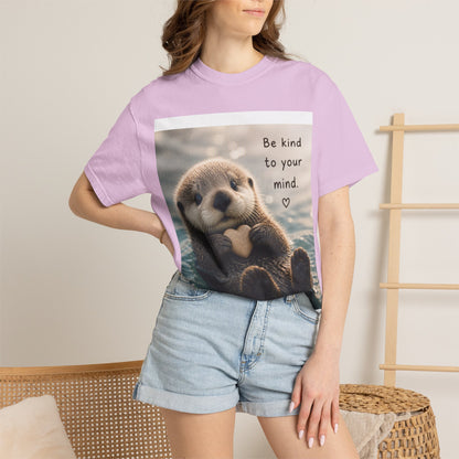Otter 'Be Kind to Your Mind' Comfort T-Shirt – Mental Health Graphic Tee