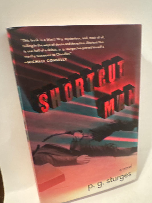 Shortcut Man by P.G. Sturges – Witty Mystery Debut Novel