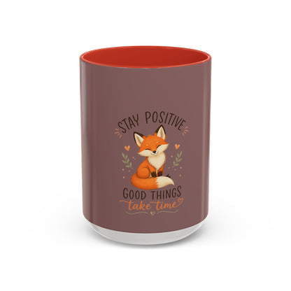 Stay Positive Fox Coffee Mug – 'Good Things Take Time' Inspirational Accent Mug