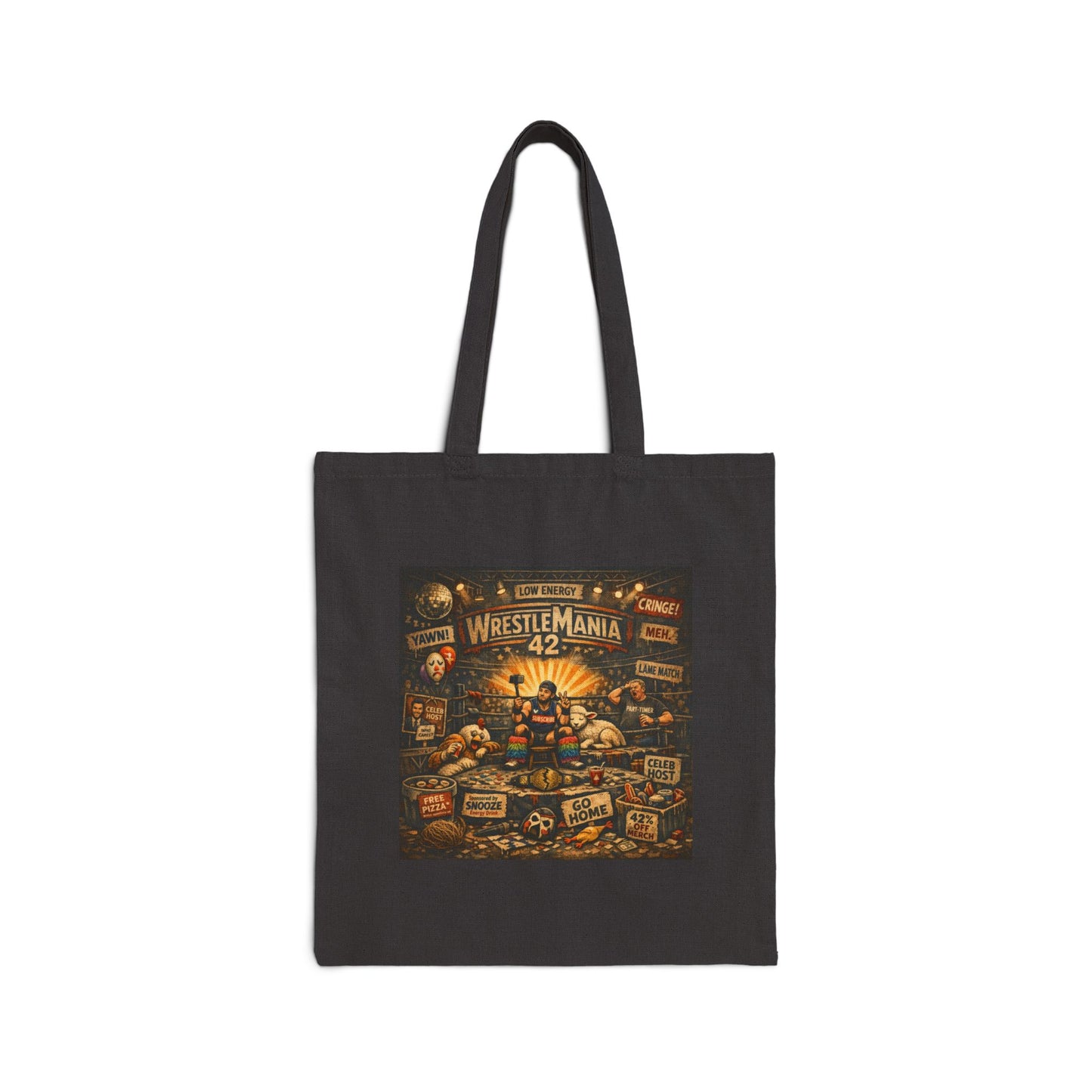 WrestleMania 42 Worst Ever Tote Bag – Funny Wrestling Gift