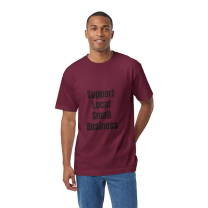 Support Local Small Business T-Shirt