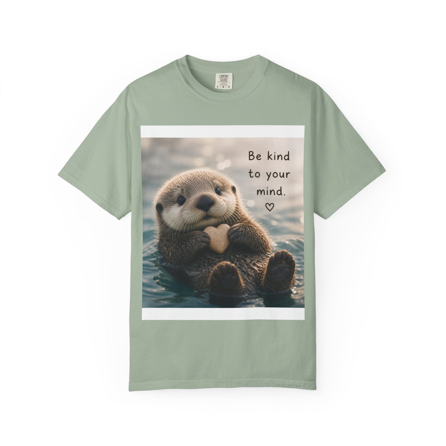 Otter 'Be Kind to Your Mind' Comfort T-Shirt – Mental Health Graphic Tee