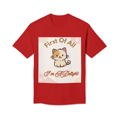 Cat Graphic T-Shirt — "First Of All I'm A Delight" Cute Kawaii Cat Tee