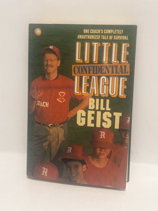 Little Confidential League by Bill Geist - Hilarious Sports Memoir