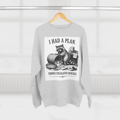 Funny Raccoon Sweatshirt — 'I Had a Plan' Graphic Crewneck