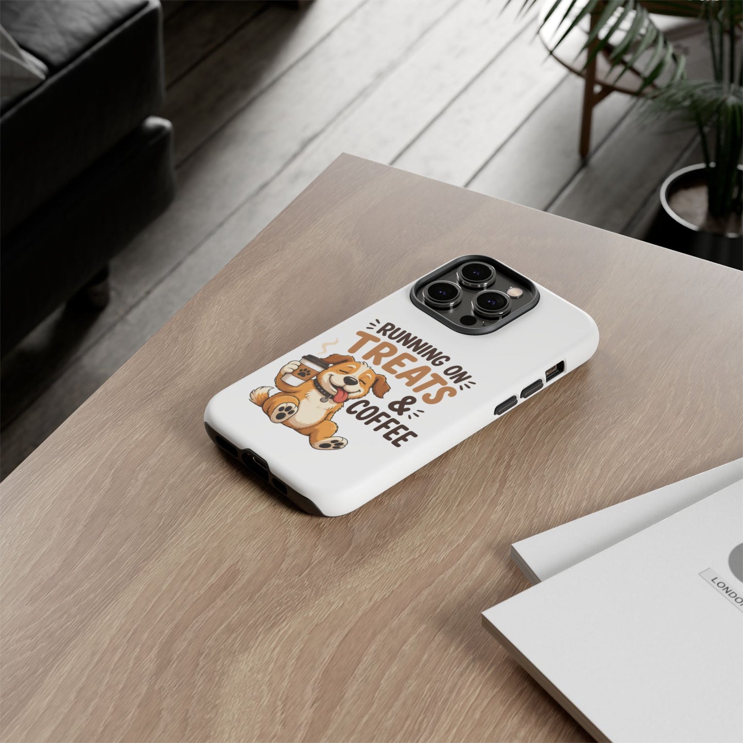 Running on Treats & Coffee Phone Case | Cute Dog Design for iPhone & Samsung