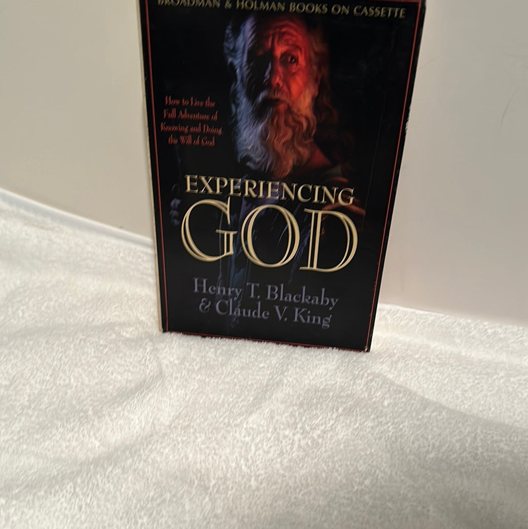 Experiencing God: How to Live the Full Adventure of Knowing and Doing the Will of God