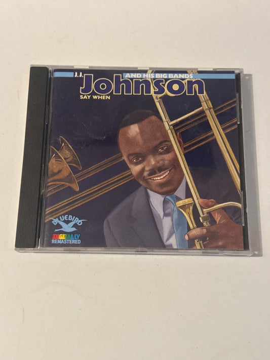 J.J. Johnson and His Big Bands — Say When CD Bluebird