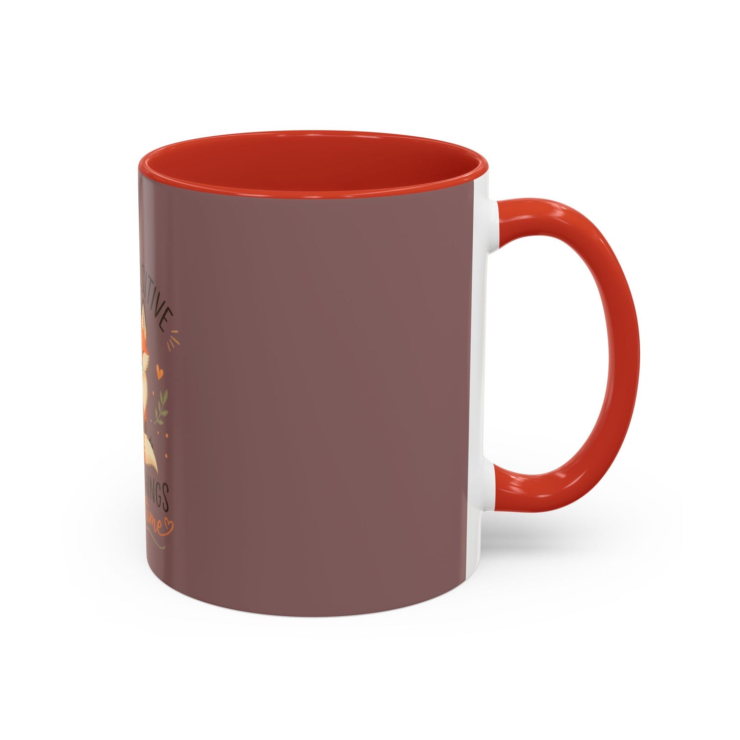 Stay Positive Fox Coffee Mug – 'Good Things Take Time' Inspirational Accent Mug