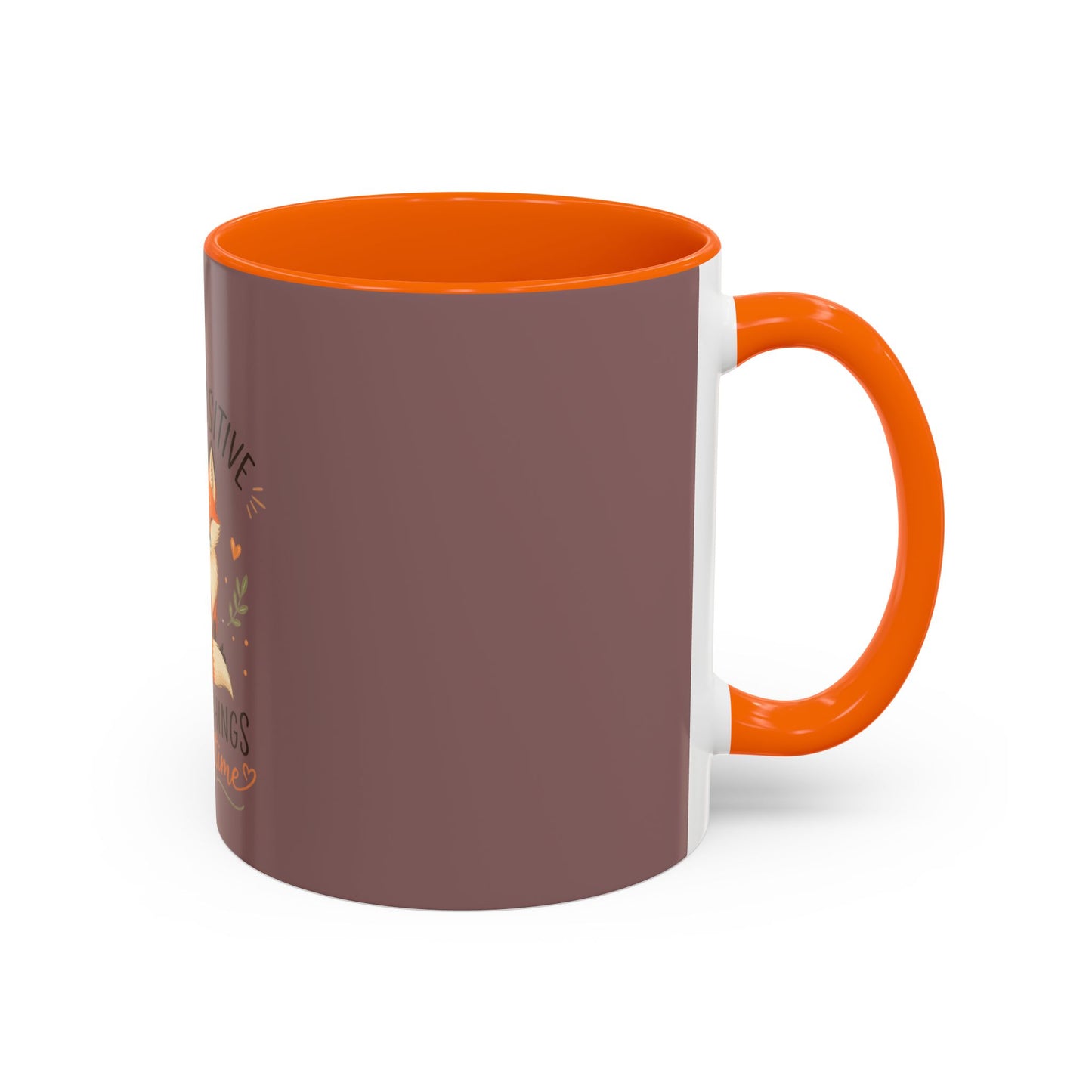 Stay Positive Fox Coffee Mug – 'Good Things Take Time' Inspirational Accent Mug