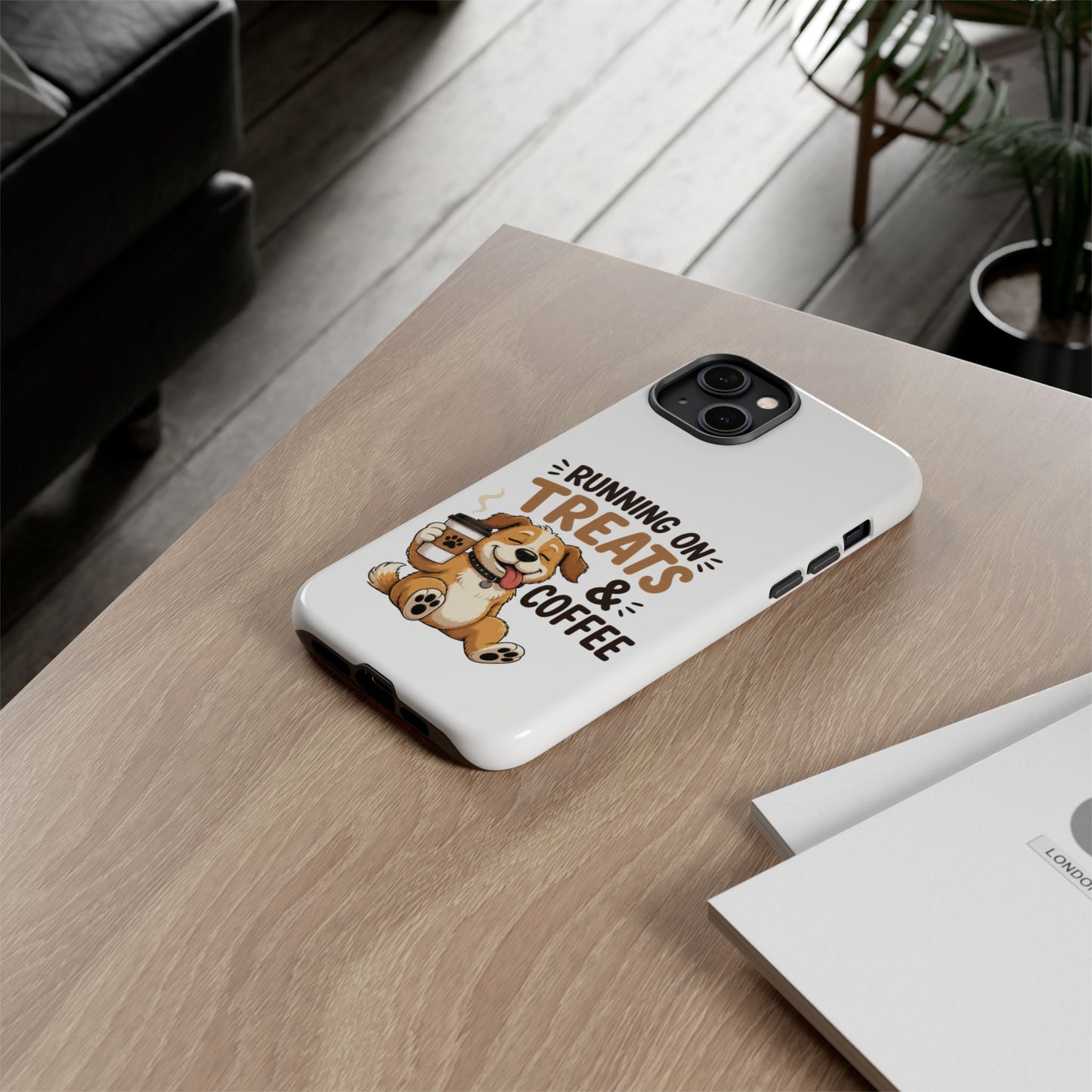 Running on Treats & Coffee Phone Case | Cute Dog Design for iPhone & Samsung