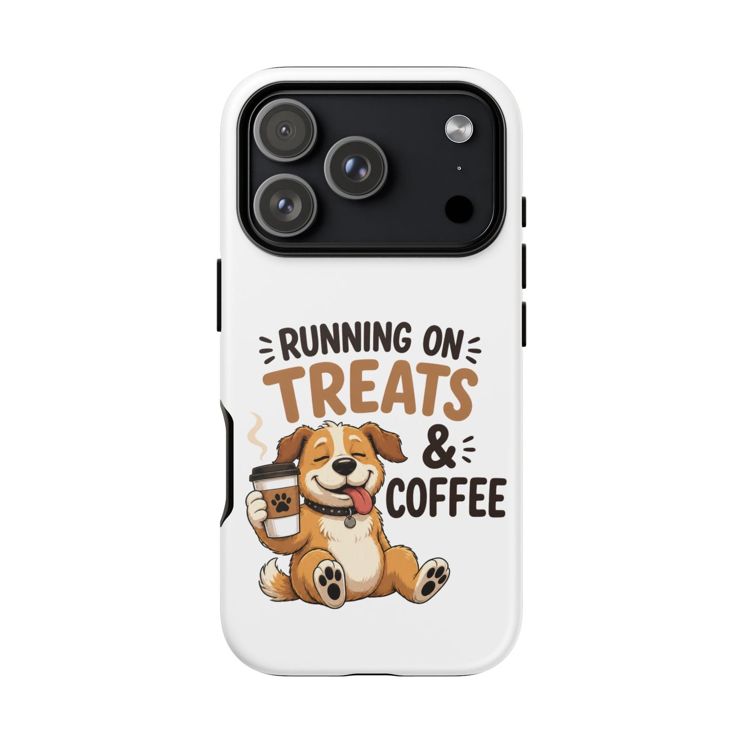 Running on Treats & Coffee Phone Case | Cute Dog Design for iPhone & Samsung