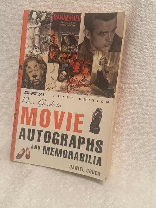 Official Price Guide to Movie Autographs and Memorabilia by Daniel Cohen