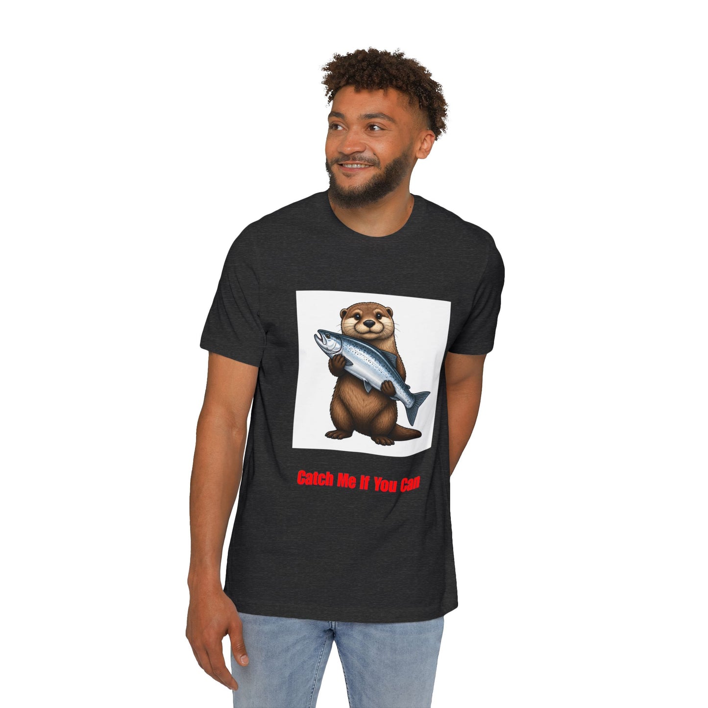 Otter Holding Salmon T-Shirt | "Catch Me If You Can" Funny Fishing Tee