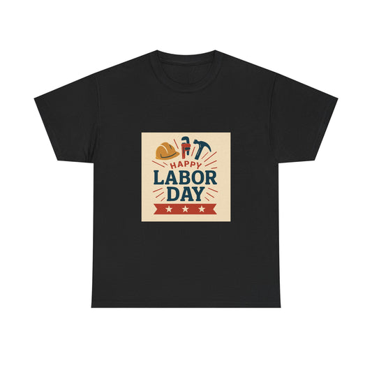 Labor Day T-Shirt – Unisex Heavy Cotton USA Tee