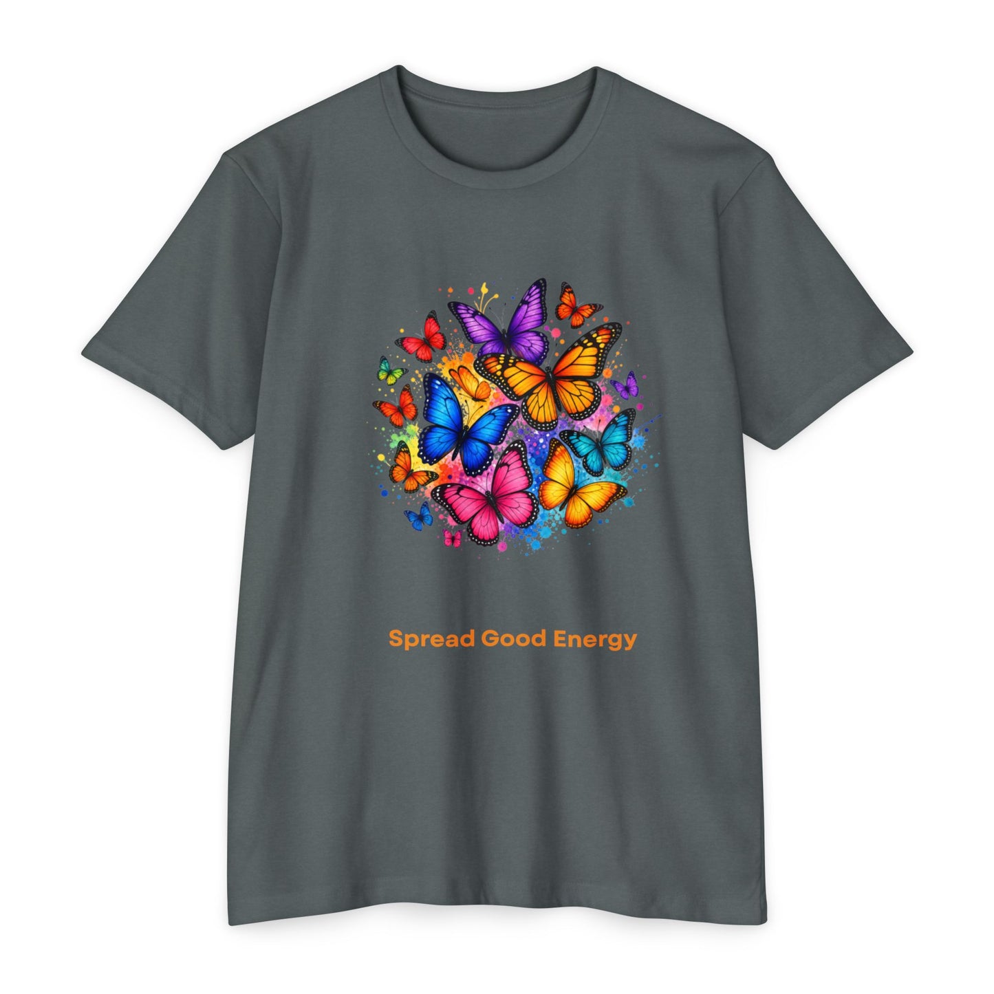 Butterfly Shirt - Spread Good Vibes - Colorful Nature Design - Positive Vibes
