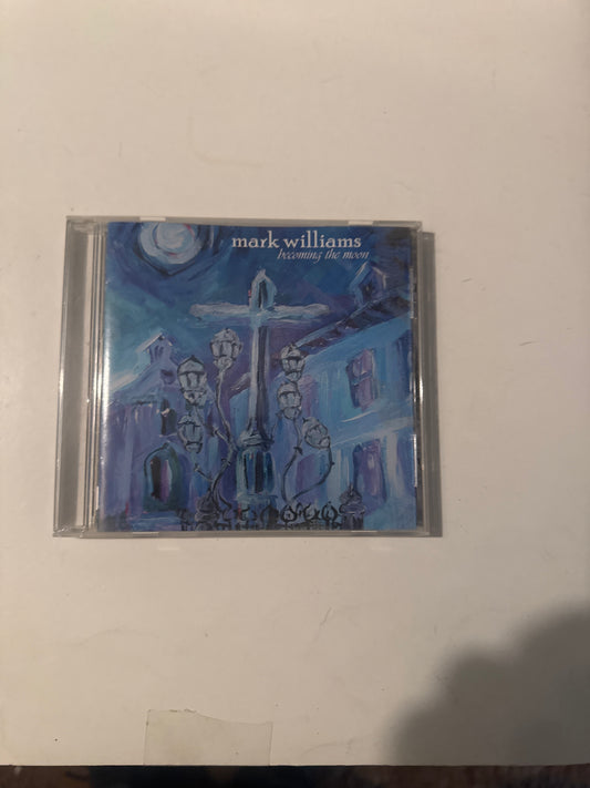 Mark Williams – Becoming the Moon CD Album