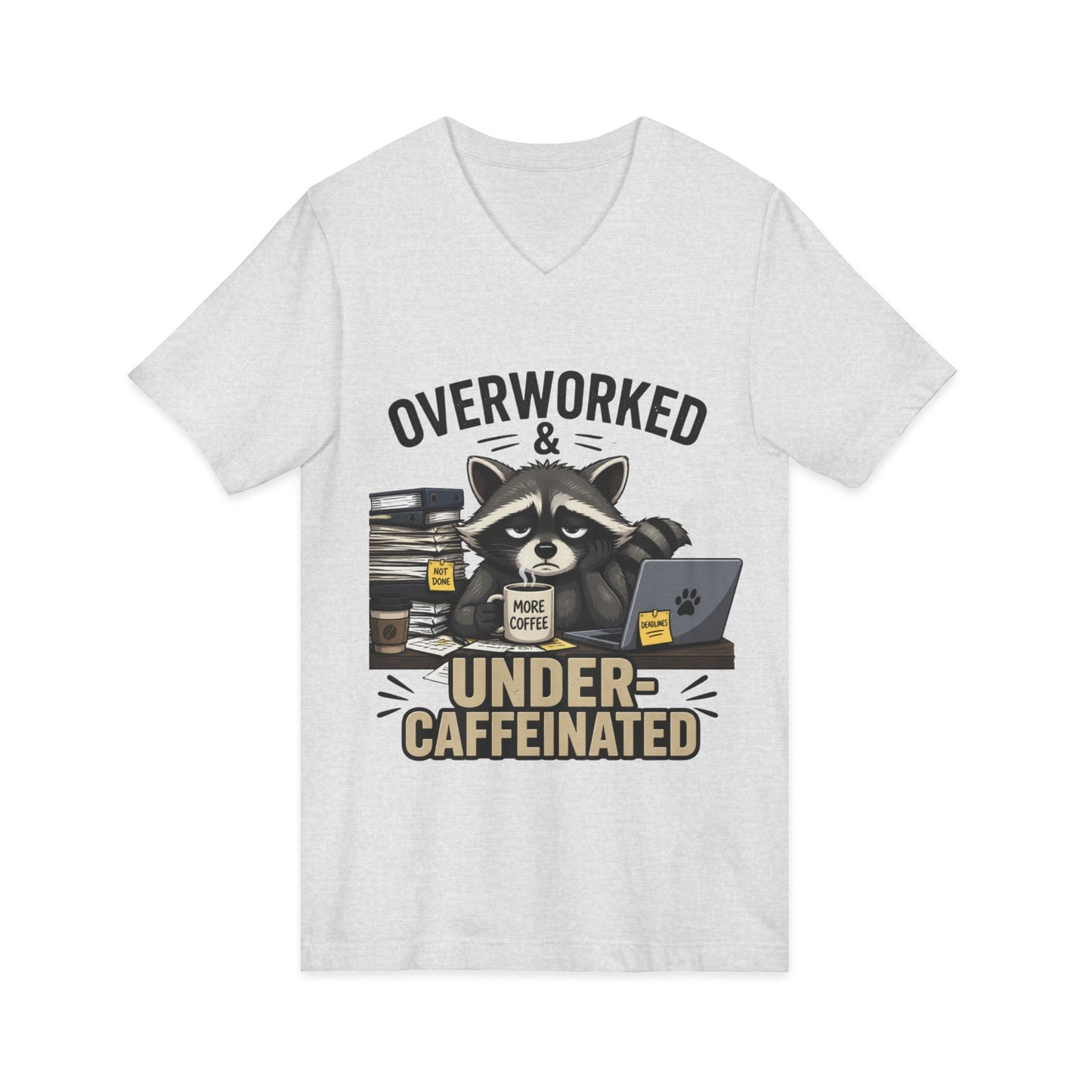 Overworked & Under-Caffeinated V-Neck Tee – Cute Raccoon Coffee Shirt
