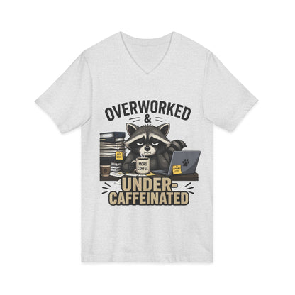 Overworked & Under-Caffeinated V-Neck Tee – Cute Raccoon Coffee Shirt