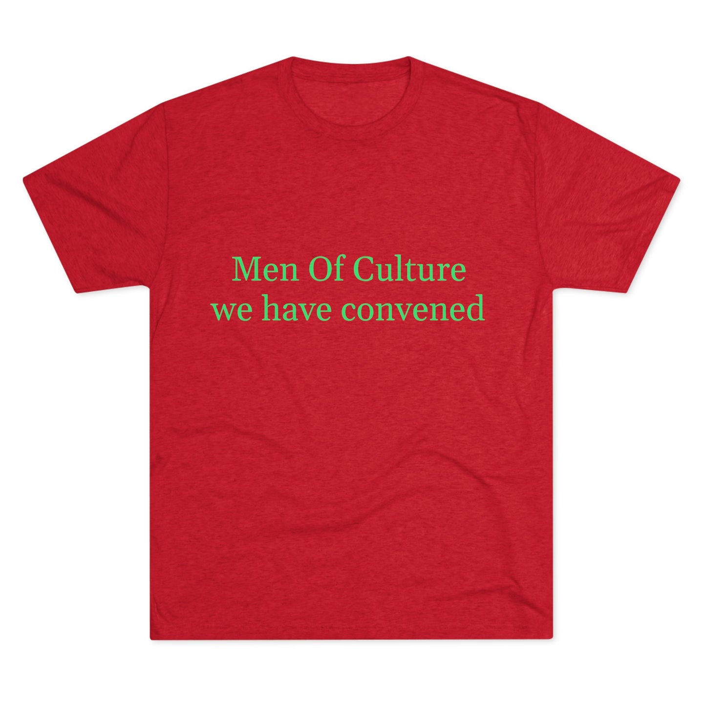 Men of Culture Tri‑Blend Tee with Fast Delivery