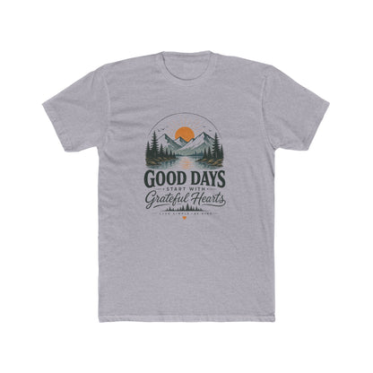 Good Days Start With Grateful Hearts T-Shirt | Mountain Sunrise Graphic Tee