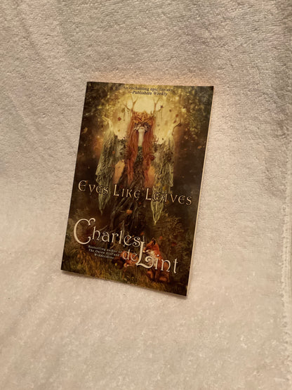 Eyes Like Leaves, Charles de Lint, Fantasy Novel, Mystical Forest, Magic