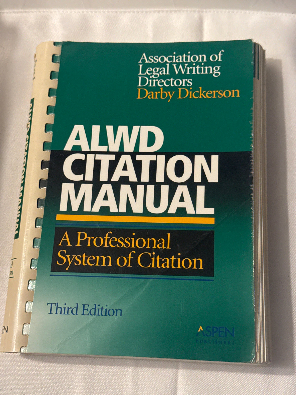 ALWD Citation Manual 3rd Edition Darby Dickerson Legal Writing Law Reference