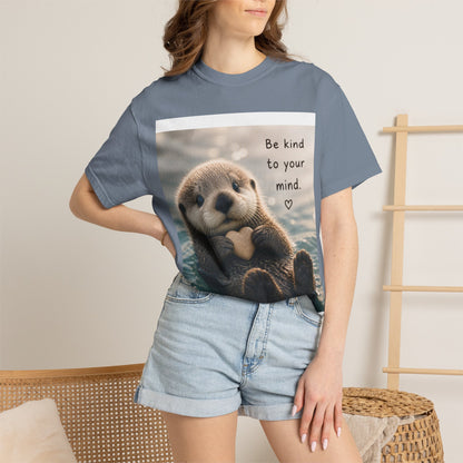 Otter 'Be Kind to Your Mind' Comfort T-Shirt – Mental Health Graphic Tee