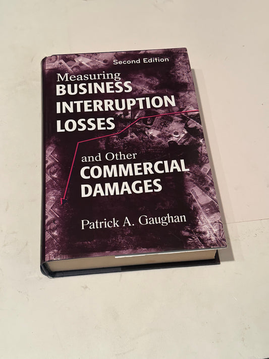 Measuring business interruption 2nd edition losses