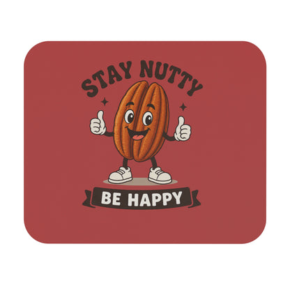 Stay Nutty Be Happy Mouse Pad — Funny Retro Pecan Desk Mat for Office & Gifts