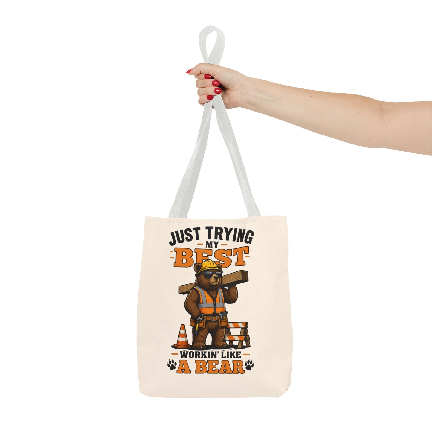 Just Trying My Best Tote Bag - Cute Construction Bear Canvas Tote
