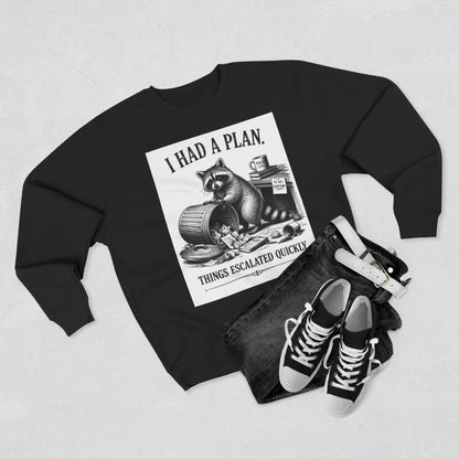 Funny Raccoon Sweatshirt — 'I Had a Plan' Graphic Crewneck