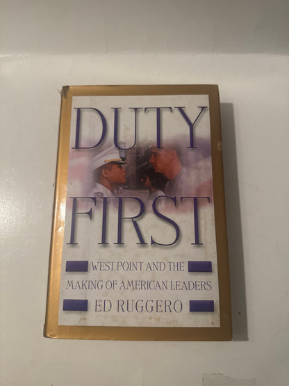 Duty First by Ed Ruggero – West Point Leadership (Hardcover)