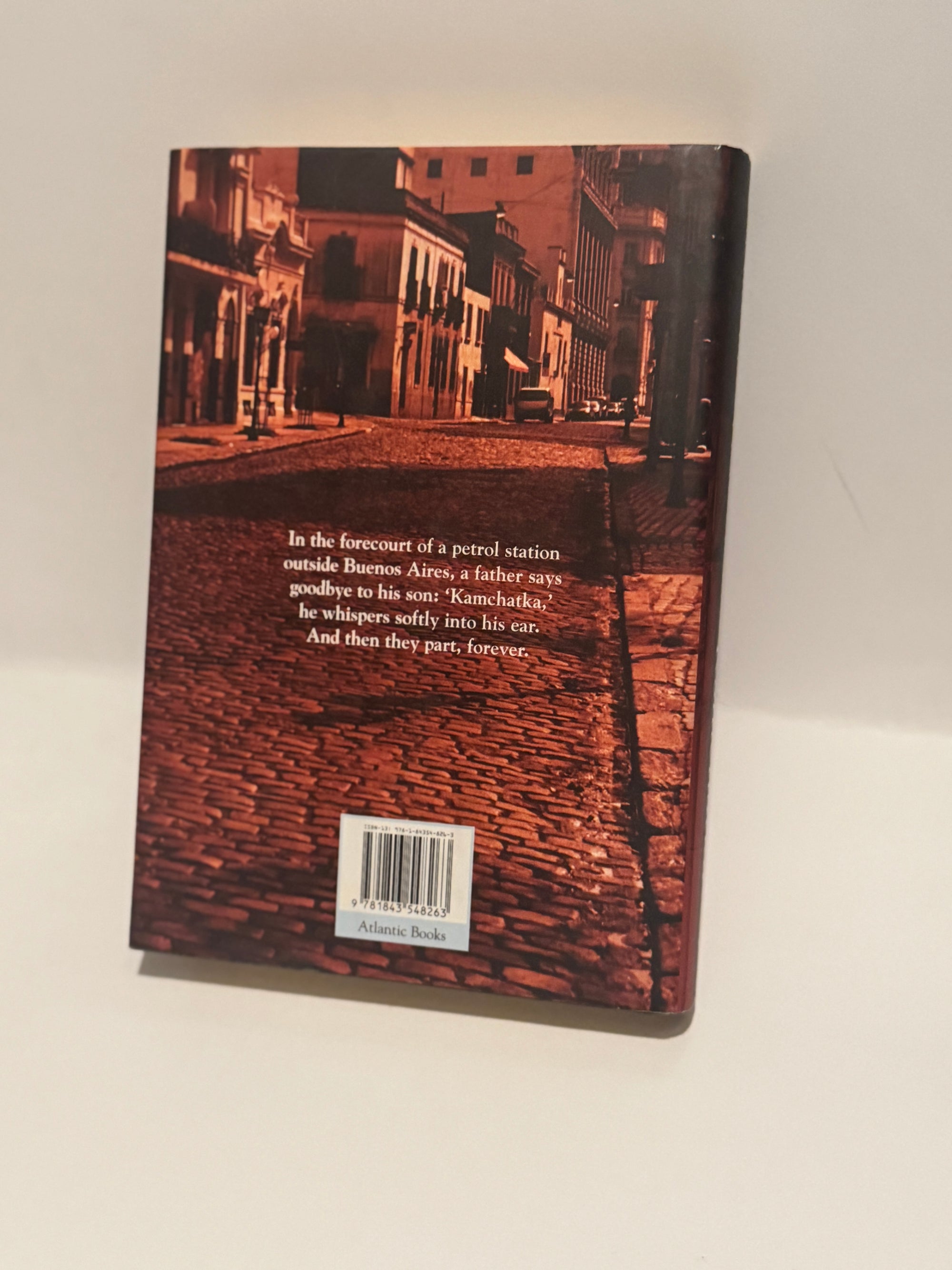 Kamchatka: A Novel by Marcelo Figueras - Hardcover