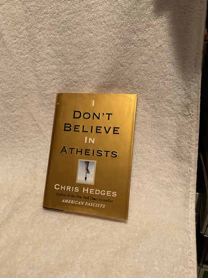 Don’t Believe in Atheists