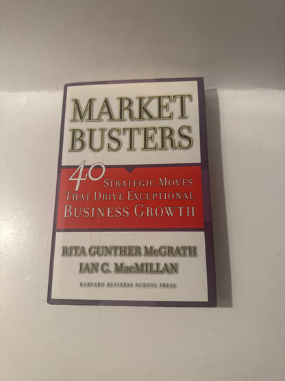 Marketbusters: 40 Strategic Moves for Business Growth