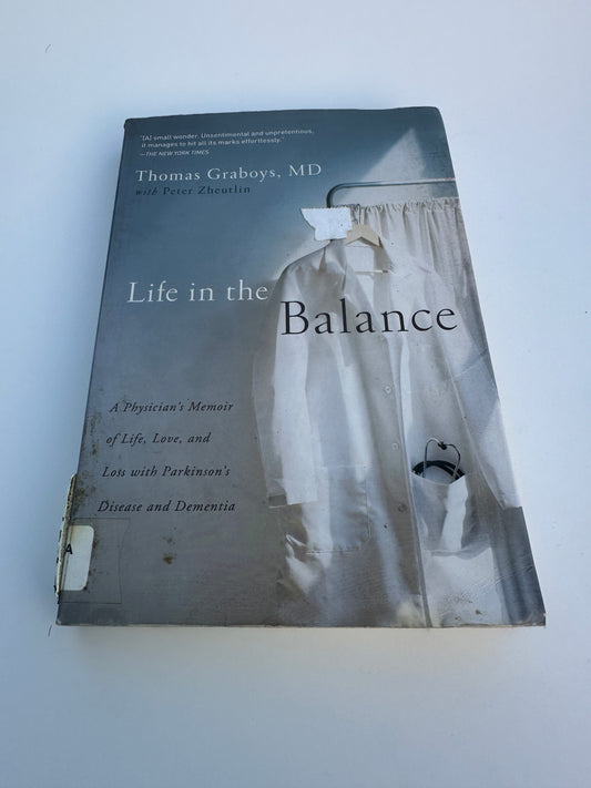 Life in the Balance: A Memoir