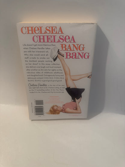 Chelsea Chelsea Bang Bang – Chelsea Handler Memoir