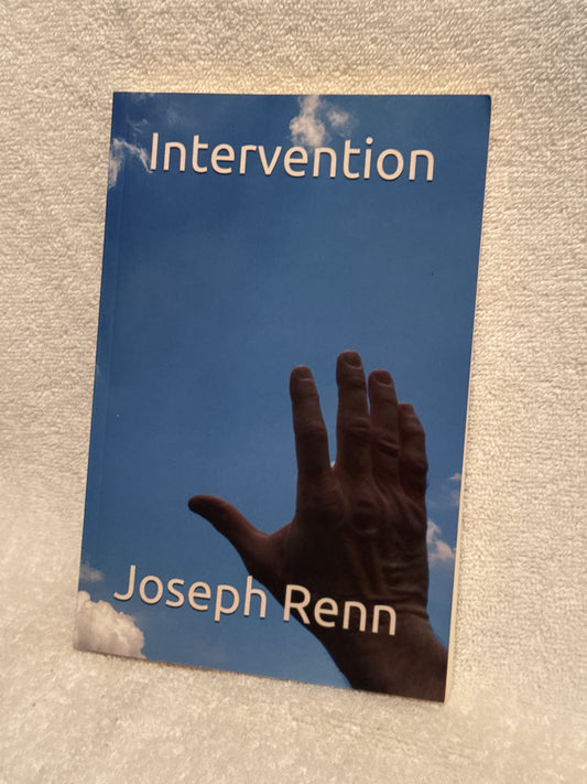 Intervention by Joseph Renn - Uplifting Drama Novel