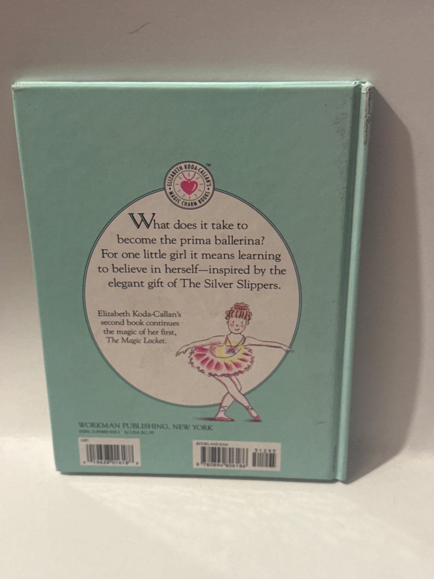 The Silver Slippers Ballet Storybook by Elizabeth Koda‑Callan