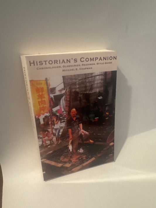 Historian’s Companion | Chronologies, Glossaries & Style
