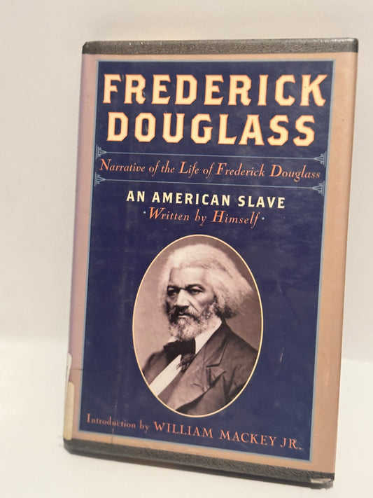 Frederick Douglass: Narrative of the Life of an American Slave