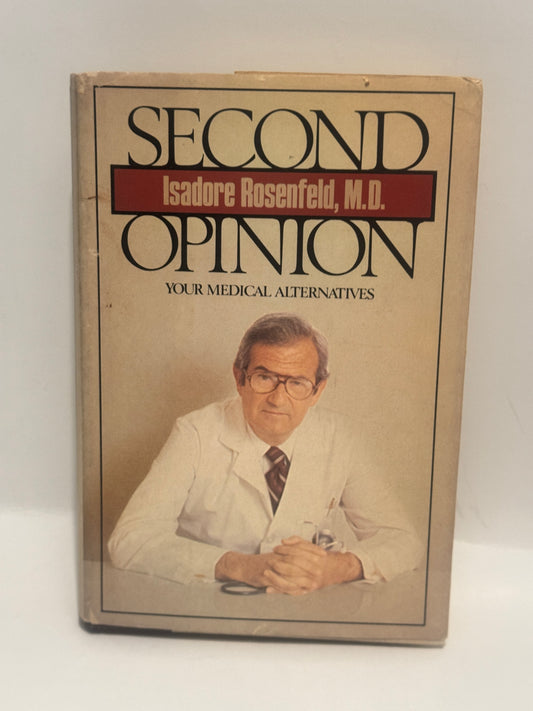 Second Opinion: Your Medical Alternatives – Expert Health Advice