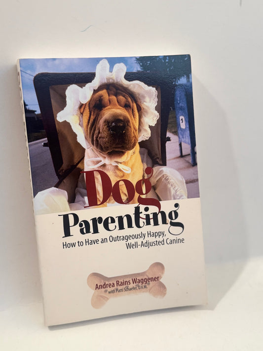 Dog Parenting Book for Raising Happy, Well-Adjusted Dogs