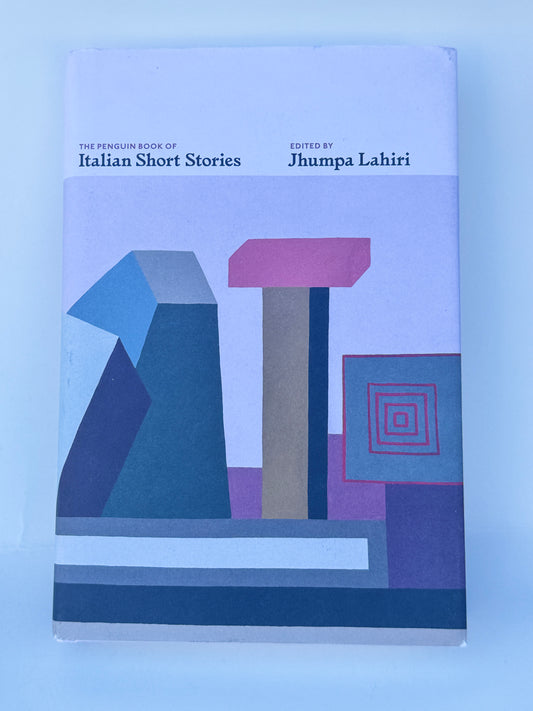 The Penguin Book of Italian Short Stories Edited by Jhumpa Lahiri