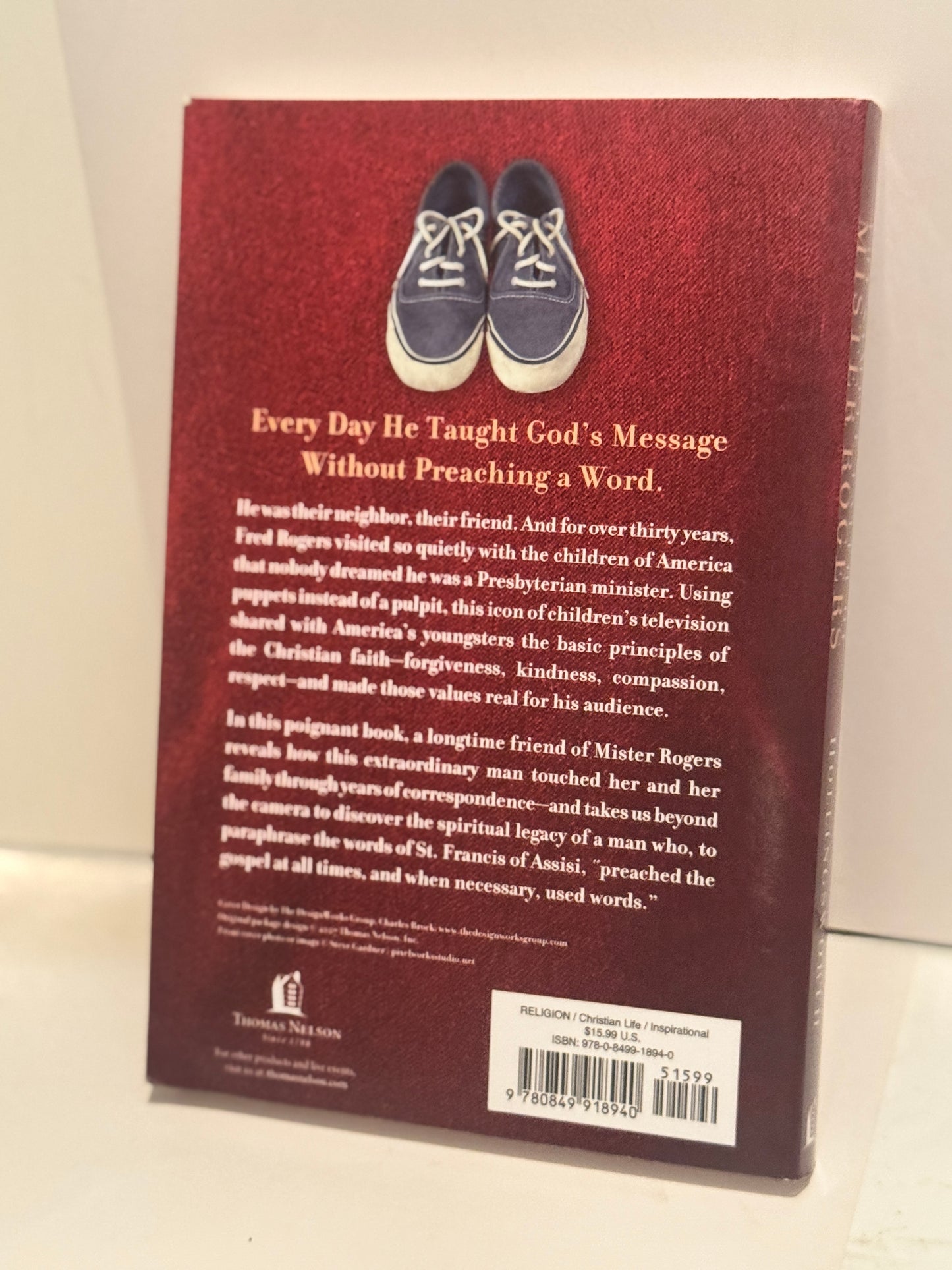 The Simple Faith of Mister Rogers by Amy Hollingsworth