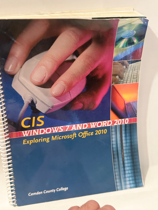 CIS Windows 7 & Word 2010 Textbook – Camden College