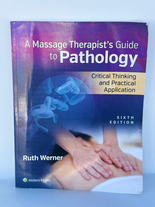 A massage therapist guide to pathology